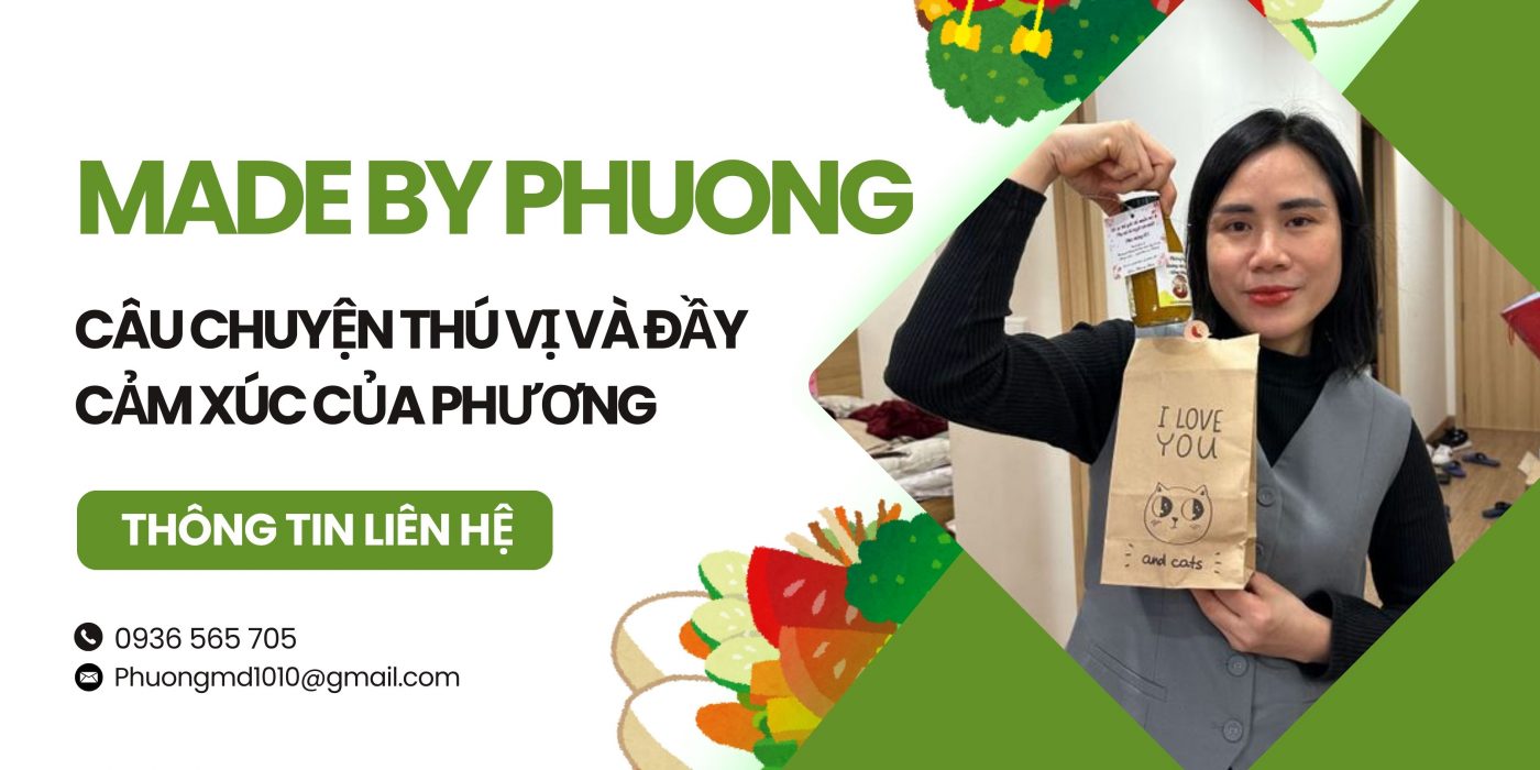 giới thiệu về Made by Phuong